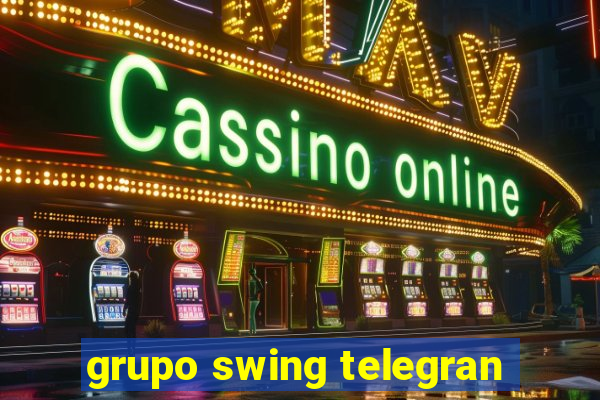 grupo swing telegran